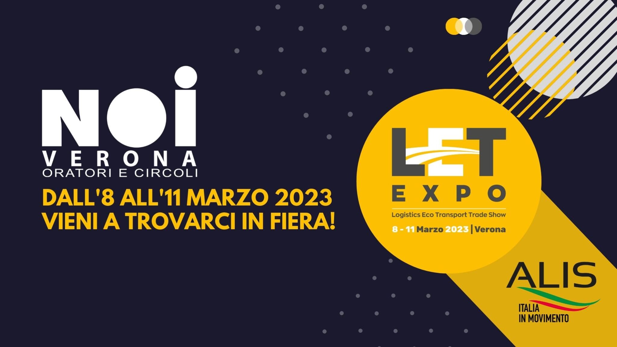 NOI VERONA AL "LETEXPO" 811 marzo PalaExpo di Verona Fiere > stand